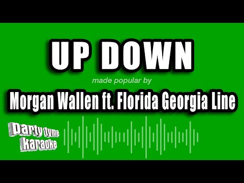 Morgan Wallen ft. Florida Georgia Line - Up Down (Karaoke Version)