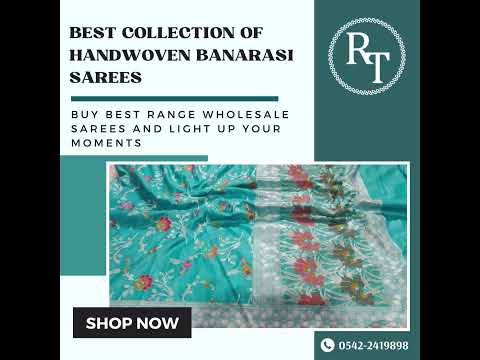 Authentic Banarasi SareesEveryone loves a good styleBest Wholesale Sarees at Best Range