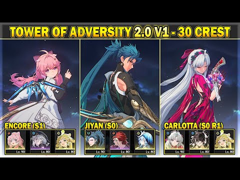 Jiyan, Encore, Carlotta - Tower of Adversity 2.0 Phase 1 - 30 Crest | Wuthering Waves