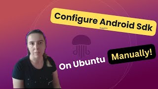 Easy Manual Install Android SDK on Ubuntu