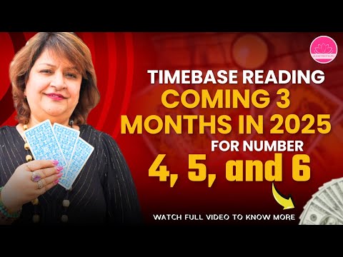 Coming 3 months in 2025 for number 4, 5, and 6 | Time Base Reading by @alkab22