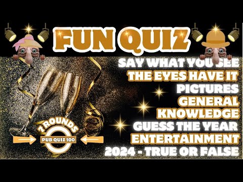 Fun Pub Quiz No100 - 7 Different Rounds - 41 Questions & Answers - 100 Points to Win. trivia quiz