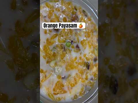 Orange Payasam #shorts #trending #youtubeshorts #shortsfeed #shortsviral #food #payasam #viral