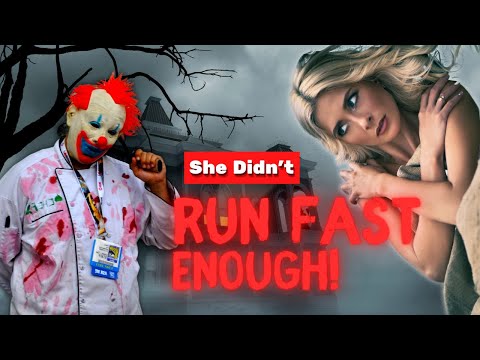 She didn't run fast enough