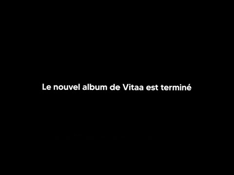 Le nouvel album de Vitaa est terminé.