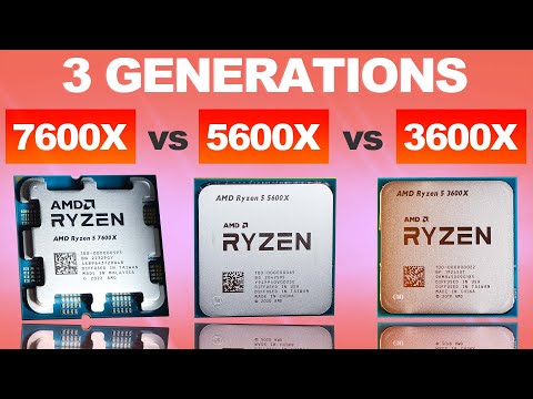 3 Generations TESTED! — AMD 7600X vs 5600X vs 3600X