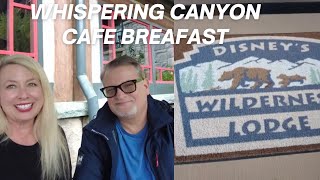 Breakfast at Whispering Canyon Cafe & Drinks at Geyser Point - Disney’s Wilderness Lodge