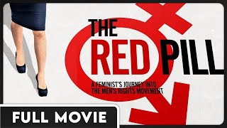 The Red Pill - Men's Rights DOCUMENTARY