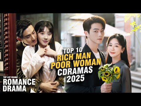 Top 10 Rich Man & Poor Girl Chinese Dramas You Can’t Miss!