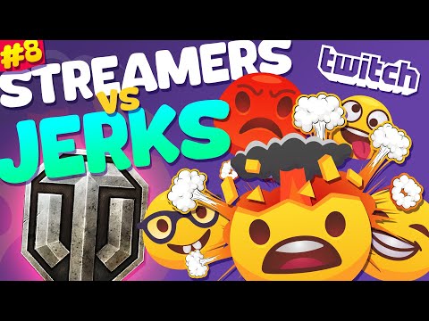 #8 WORST Tankers Ever - Streamers vs Jerks! | World of Tanks Funny Moments