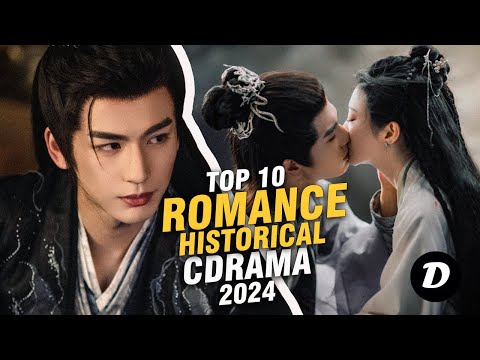 Top 10 Historical Romance Chinese Dramas to Watch in 2024