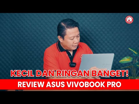 Review ASUS Vivobook Pro | Kecil dan Ringan Banget!!