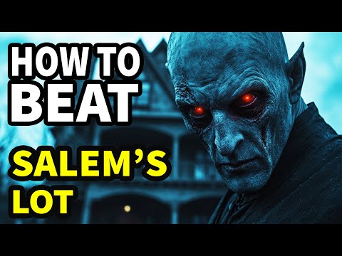 How To Beat The VAMPIRES In "Salem's Lot" (2024)