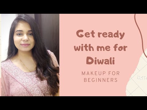 Get Ready With Me For Diwali || Makeup Look For Beginners😍