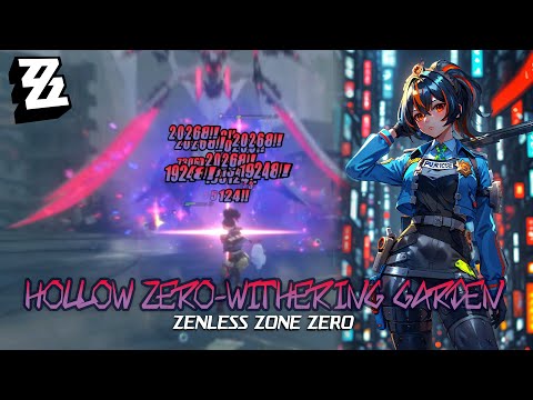 Zenless Zone Zero - Hollow Zero Withering Garden Ether Activity 3/11 - Zhu Yuan Shield Build!!