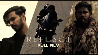 REFL3CT - Vijay Mahar Films.