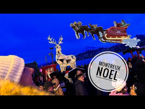 Montreux Noel / Weihnachtsmarkt Vlog 2