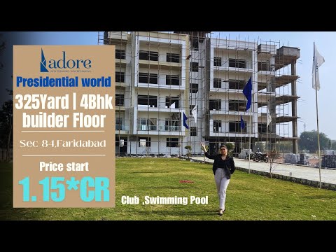 325yard | 4Bhk | adore presidential world | sec-84 faridabad