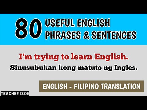 Useful Filipino Phrases and Sentences that You Must Learn - English-Tagalog Translation