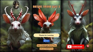 "Nature & Wildlife Trivia Challenge: Test Your Nature Knowledge Pt. 2!"