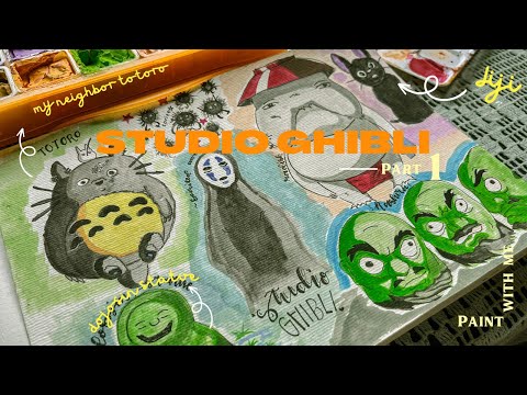 [paint with me] painting characters from Studio Ghibli PT. 1👻👩‍🎨+ speed paint💛