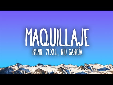 Renn, Myke Towers, Nio Garcia, Yexel - MAQUILLAJE (REMIX)