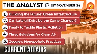 Current Affairs Today: The Analyst 25 November 2024 | Newspaper Analysis | Vajiram And Ravi