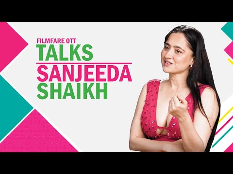 Sanjeeda Sheikh's SECRET to Success in Filmfare OTT 2024!