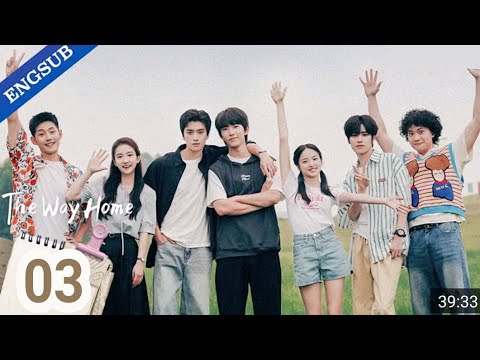 【ENG SUB】The Way Home EP 3 | Ma Boquan / Zhang Kangle / Chen Xinwei so cool