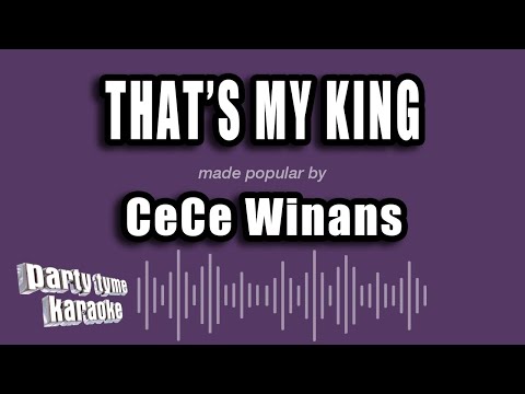 CeCe Winans - That's My King (Karaoke Version)