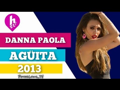 AGÜITA - DANNA PAOLA (HTV/RECREACIÓN)