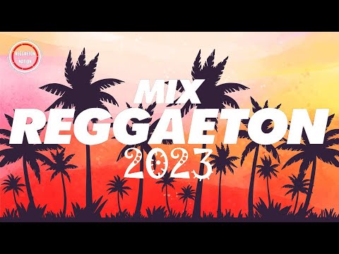 REGGAETON MIX 2023 - LATINO MIX 2023 LO MAS NUEVO - MIX CANCIONES REGGAETON 2023