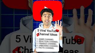 5 VIRAL YouTube Channel IDEAS (2024)🤯💥 #shorts #viralshorts