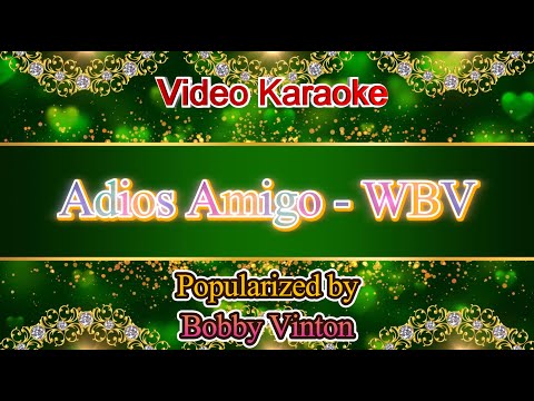 Adios Amigo - Bobby Vinton With Backing Vocals Video Karaoke