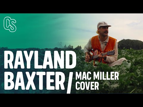 Rayland Baxter - 2009 (Mac Miller Cover)  - CARDINAL SESSIONS