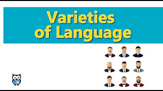 Varieties of Language