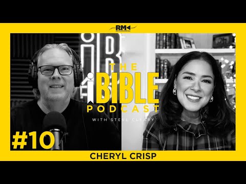 The iBIBLE Podcast with Steve Cleary: Episode 10 [Cheryl Crisp]