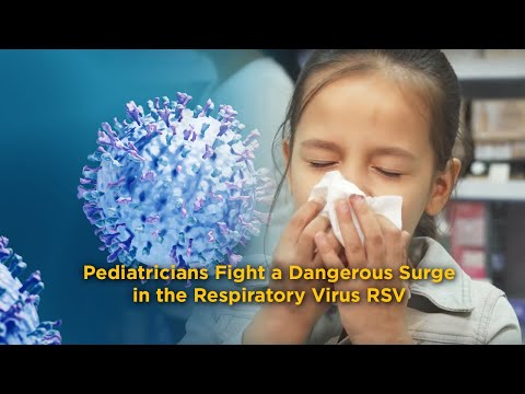 Pediatricians Fight a Dangerous Surge in the Respiratory Virus RSV - Front Line News for 11-7-22.