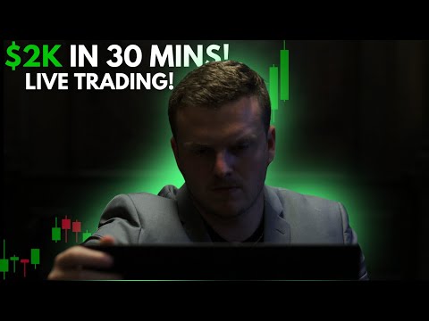 $2k in 30 mins! (Live Day Trading!)