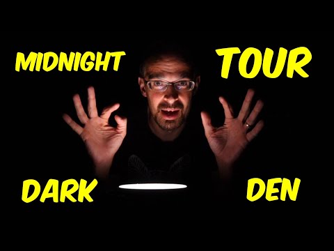 The Dark Den at MIDNIGHT!