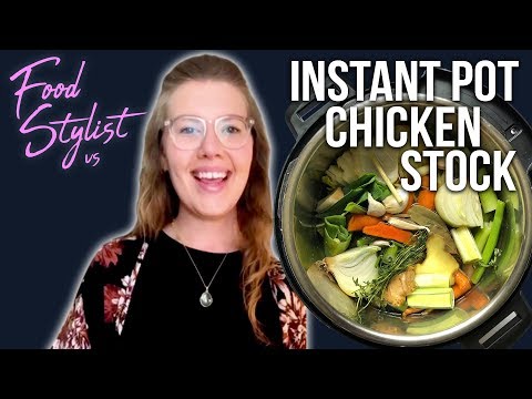 How a Food Stylist Makes Instant Pot Chicken Stock | Food Stylist At Home | Well Done