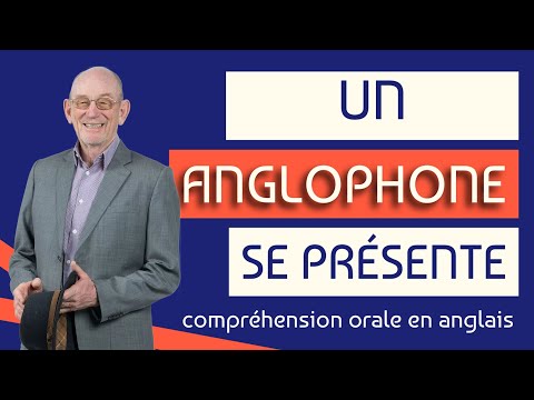 Un Anglophone Se Présente En Anglais