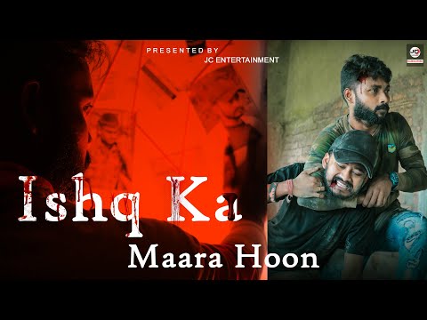 ishq Ka Mara Hun Main | Puneet Dixit | Part-02 | JC Entertainment