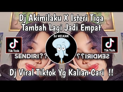 DJ AKIMILAKU X ISTRI TIGA | DJ VIRAL TIK TOK 2024 YANG KALIAN CARI | BY DJ HENGKY FVNKY REMIX !!