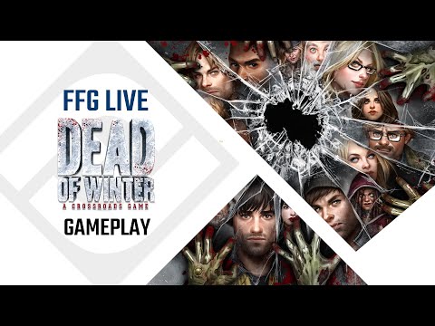 Dead of Winter | Gameplay