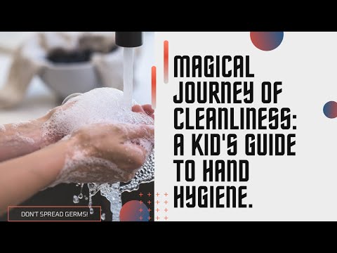 Clean Hands, Happy Hearts: A Hygiene Adventure for Kids