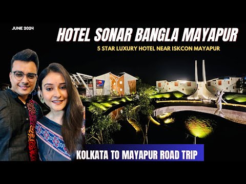 Hotel Sonar Bangla Mayapur review | ISKCON Mayapur tour 2024 | Kolkata to Mayapur | Writam Roy