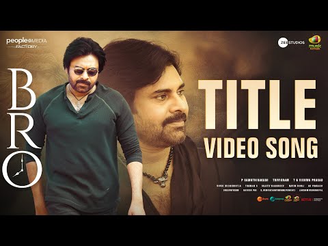 BRO Kannada Movie Title Song Video | Pawan Kalyan | Sai Dharam Tej | Thaman S | Samuthirakani