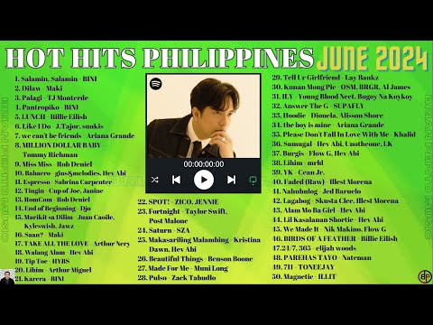 HOT HITS PHILIPPINES - JUNE 2024 UPDATED SPOTIFY PLAYLIST