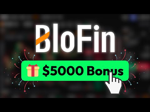 $5000 BloFin Sign Up Bonus ✅ How to get the Best Bonus Available on BloFin